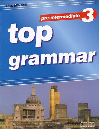 H. Q. Mitchell: Top Grammar 3 Pre-Intermediate (To the Top 3) antikvár