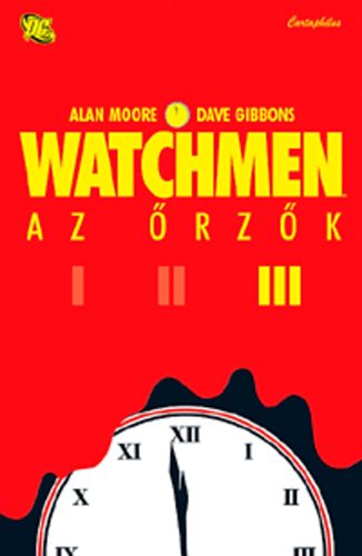 Alan Moore; Dave Gibbons: Watchmen - Az Őrzők III. könyv