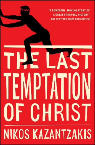 Kazantzakis, Nikos: The Last Temptation of Christ idegen