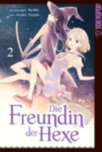 Yuzuki, Asako - Ayuko: Die Freundin der Hexe 02 idegen