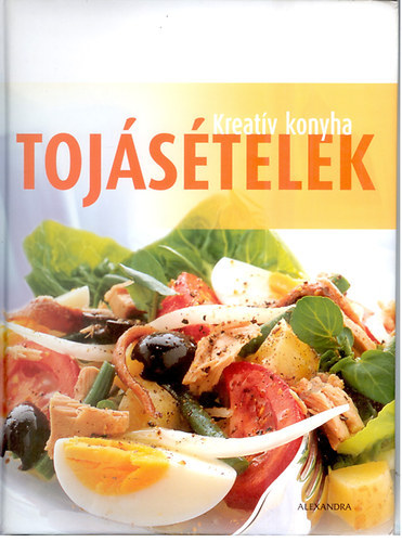 Tojásételek - Kreatív konyha antikvár