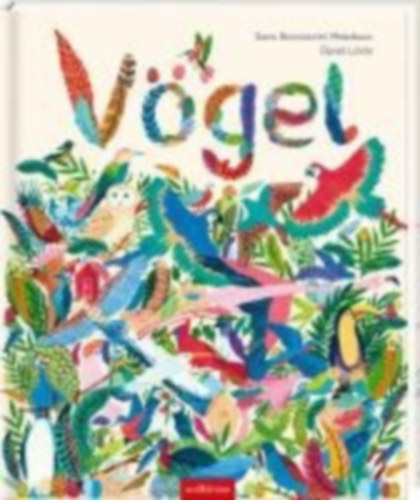 Lindo, David: Vögel idegen