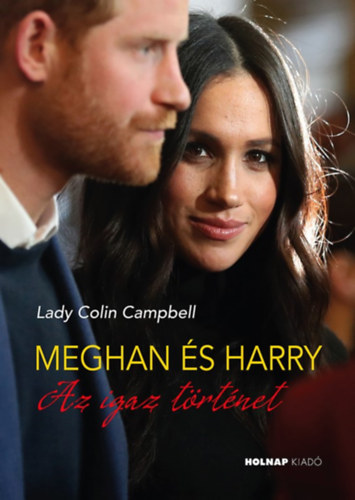 Lady Colin Campbell: Meghan és Harry antikvár