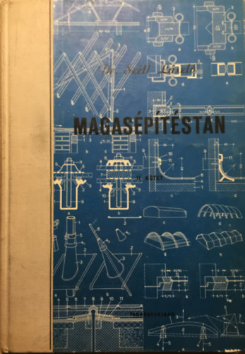 Dr. Széll László: Magasépítéstan II. antikvár