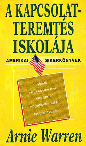 Arnie Warren: A kapcsolatteremtés iskolája antikvár