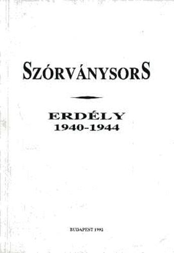 Balogh Júlia (szerk.): Szórványsors. Dr. Szűk Ödön jelentései - Erdély 1940-1944 antikvár