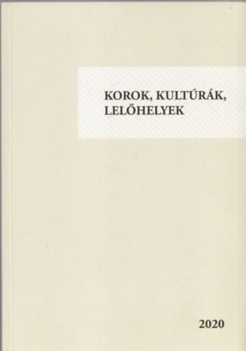 Csányi Viktor: Korok, kultúrák, lelőhelyek antikvár