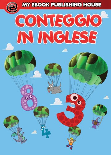 My Ebook Publishing House: Conteggio in inglese e-Könyv