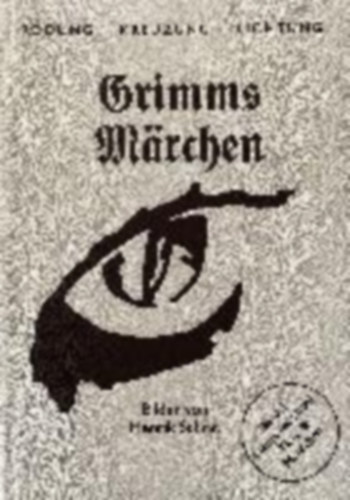 Grimm, Jacob - Grimm, Wilhelm: Grimms Märchen Band 3: Lumpengesindel idegen