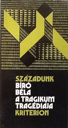 Bíró Béla: A tragikum tragédiája antikvár