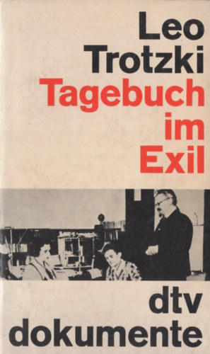 Leo Trotzki: Tagebuch im Exil antikvár