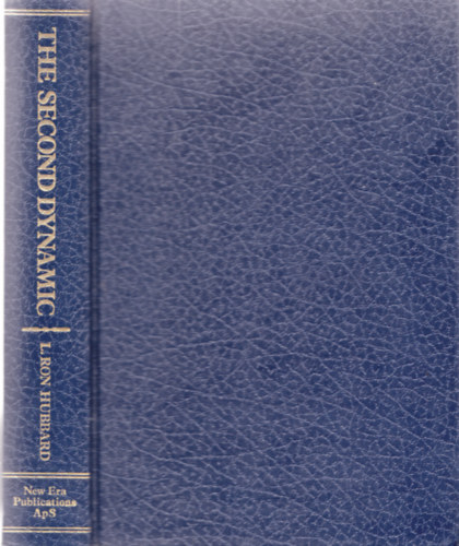 L. Ron Hubbard: The Second Dynamic antikvár