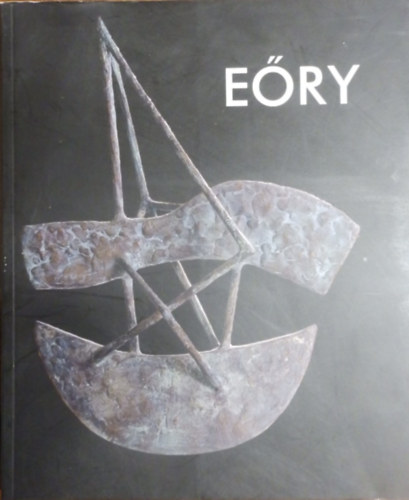 Eőry Emil ( szerk.), Kéri Mihály: Eőry - dedikált Eőry Emil által antikvár