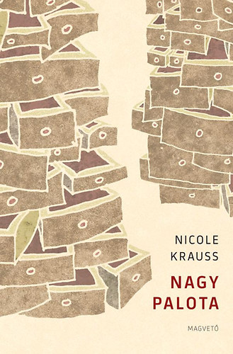 Nicole Krauss: Nagy Palota könyv