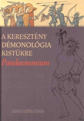 Pandaemonium: A keresztény démonológia kistükre antikvár
