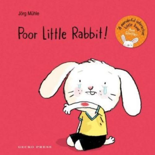 Mühle, Jörg: Poor Little Rabbit! idegen