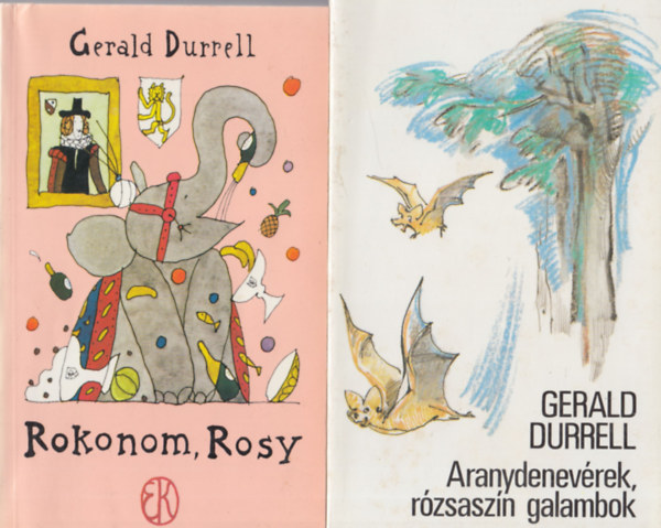 Gerald Durrel: Rokonom, Rosy + Aranydenevérek, rózsaszín galambok (két mű) könyv