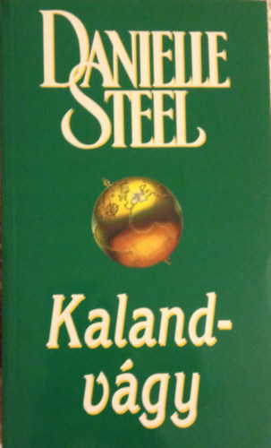 Danielle Steel: Kalandvágy antikvár