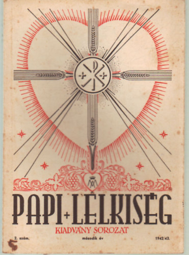 Papi  Lelkiség 1947/48 - 17. - 18. szám. antikvár