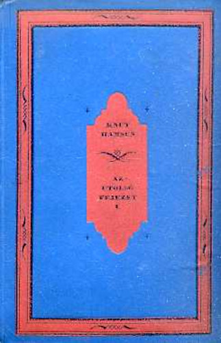 Knut Hamsun: Az utolsó fejezet I-II. antikvár