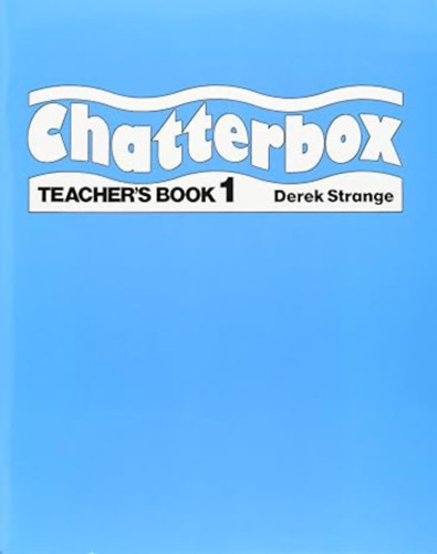 Derek Strange: Chatterbox 1: Teacher's book antikvár