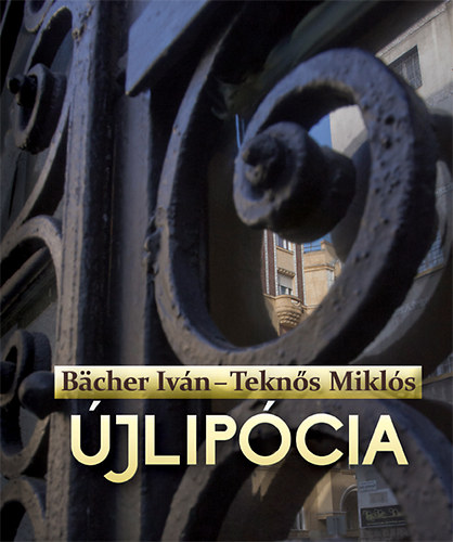 Bächer Iván: Újlipócia könyv