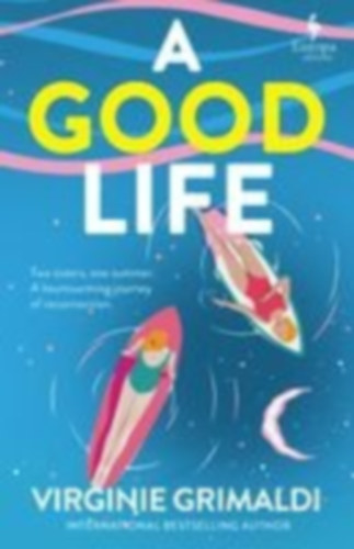 Grimaldi, Virginie: A Good Life idegen