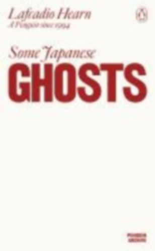 Hearn, Lafcadio: Some Japanese Ghosts idegen