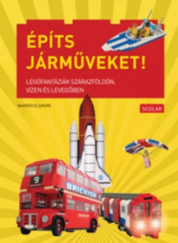 Warren Elsmore: Építs járműveket! könyv