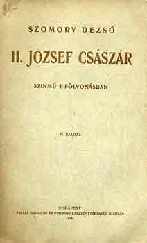 Szomory Dezső: II. József Császár antikvár