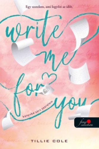 Cole Tillie: Write Me For You - Könyvbe zárt szerelem könyv