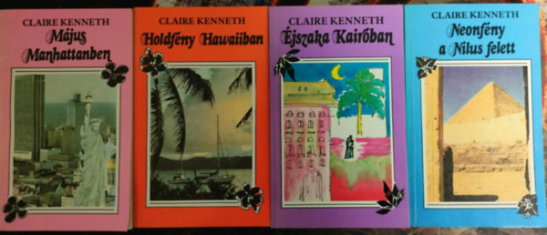 Claire Kenneth: Claire Kenneth 4db / Holdfény Hawaiiban + Éjszaka Karióban + Neonfény a Nílus felett + Május Manhattanben antikvár