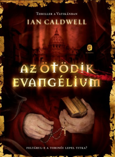 Ian Caldwell: Az ötödik evangélium antikvár
