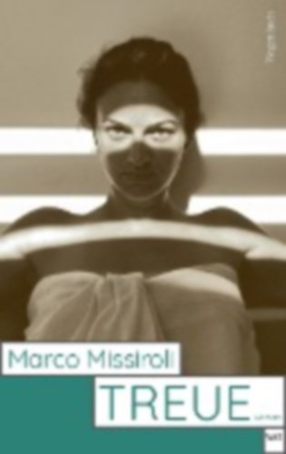Missiroli, Marco: Treue idegen