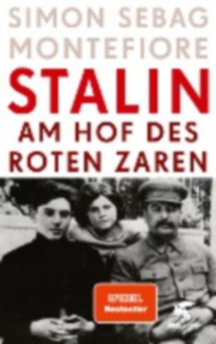 Sebag Montefiore, Simon: Stalin idegen