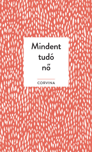 Alanna Kalb: Mindent tudó nő könyv