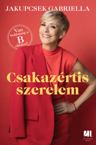 Jakupcsek Gabriella: Csakazértis szerelem könyv
