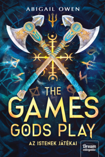 Abigail Owen: The Games Gods Play - Az istenek játékai könyv