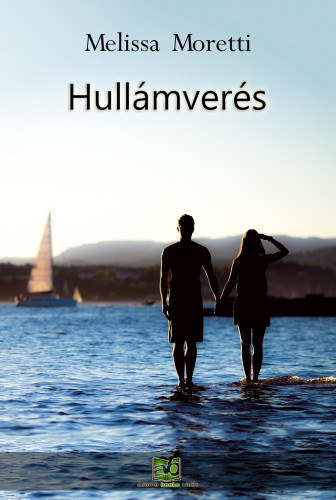 Hullámverés – Melissa Moretti