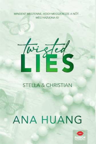 Ana Huang: Twisted Lies - Stella & Christian - Floral Edition könyv