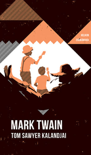 Mark Twain: Tom Sawyer kalandjai - Helikon zsebkönyvek 82. antikvár