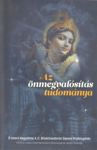 A.C. Bhaktivedanta Swani: Az önmegvalósítás tudománya antikvár