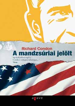 Richard Condon: A mandzsúriai jelölt antikvár