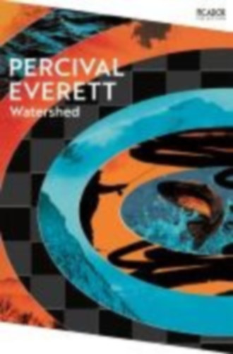 Everett, Percival: Watershed idegen
