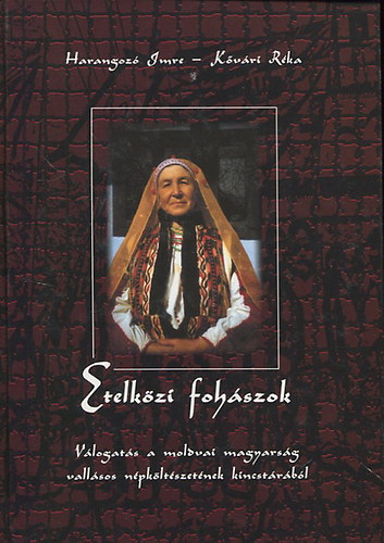 Harangozó Imre-Kővári Réka: Etelközi fohászok (CD-vel) antikvár
