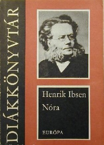 Henrik Ibsen: Nóra (Dráma három felvonásban) antikvár