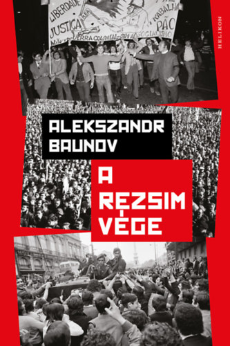 Alekszandr Baunov: A rezsim vége könyv