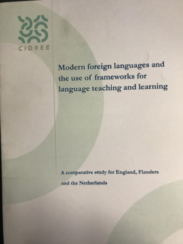 Modern foreign languages and the use of frameworks for language teaching and learning antikvár