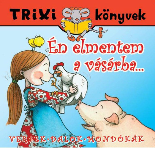 Én elmentem a vásárba... antikvár