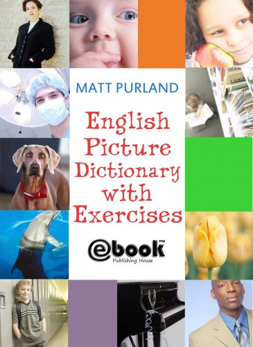 Matt Purland: English Picture Dictionary with Exercises e-Könyv